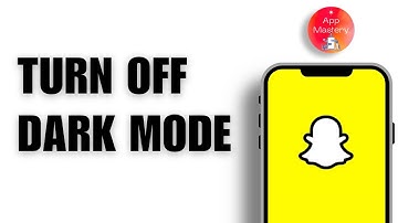 How to Turn Off Dark Mode on Snapchat