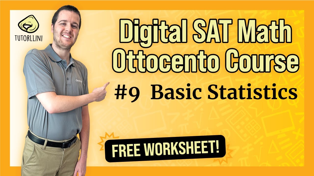 Digital SAT Math - Ottocento #9 Basic Statistics (FREE WKSHT)