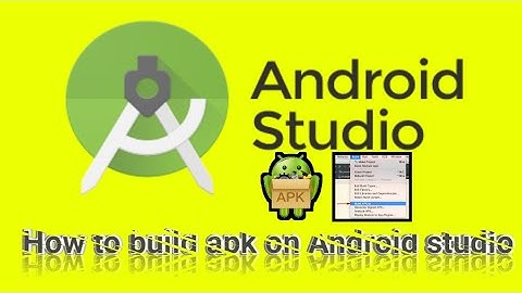 How to build apk on Android studio