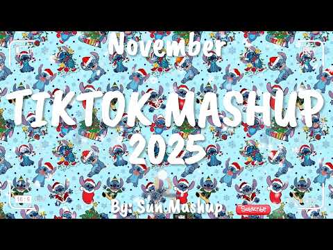 Tiktok Mashup November 2025 Not Clean