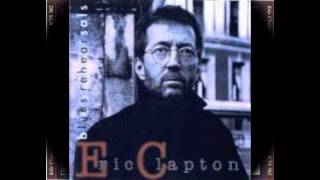 Video thumbnail of "Eric Clapton - 1994 - Crossroads (Rehearsals)"