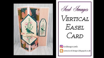 Vertical Easel Card tutorial