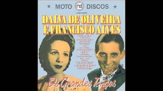 Dalva de Oliveira e Francisco Alves - Os Grandes Tangos 1990