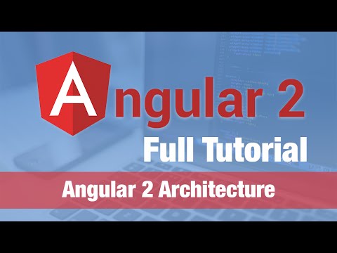 Video: Šta je angular2 arhitektura?