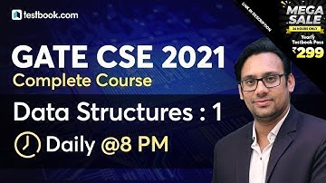 #7 GATE CSE 2021 | Data Structures & Algorithms : Part 1 | GATE Online Classes by Himanshu Kaushik