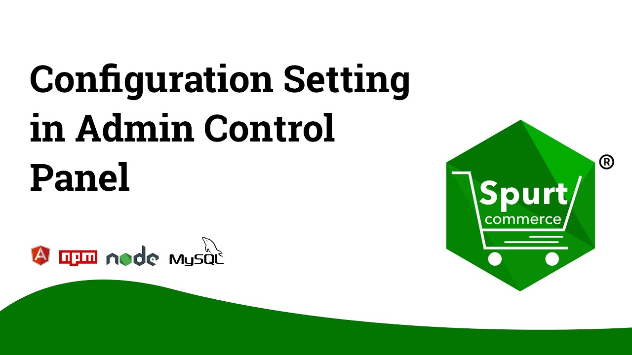 Configuration Setting in Admin Control Panel | Spurtcommerce ...