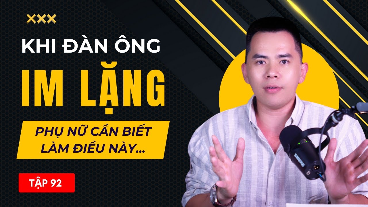 Khi đàn ông im lặng  - phụ nữ cần làm gì?