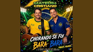 Tema Copa 2026 - Chorando Se Foi / Bará Bará
