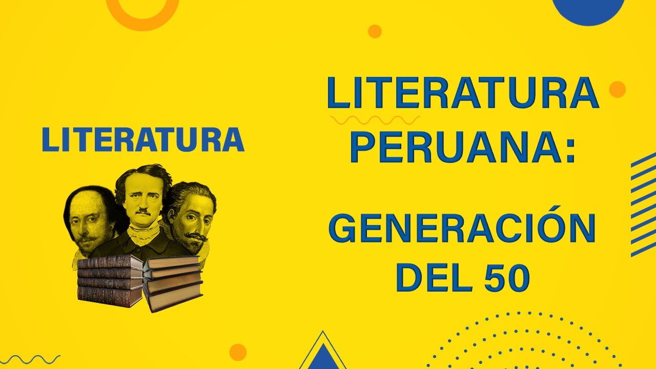 📚 𝑳𝑰𝑻𝑬𝑹𝑨𝑻𝑼𝑹𝑨 🔹 𝑳𝒊𝒕𝒆𝒓𝒂𝒕𝒖𝒓𝒂 𝑷𝒆𝒓𝒖𝒂𝒏𝒂: 𝑮𝒆𝒏𝒆𝒓𝒂𝒄𝒊ó𝒏 𝒅𝒆𝒍 𝟓𝟎 🔸