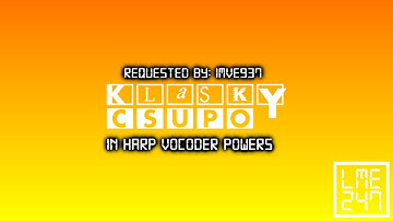 (REQUESTED) Klasky Csupo in Harp Vocoder Powers