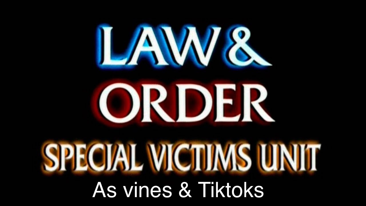 Law & Order as vines and tiktoks ‘cause I’m bored as crap