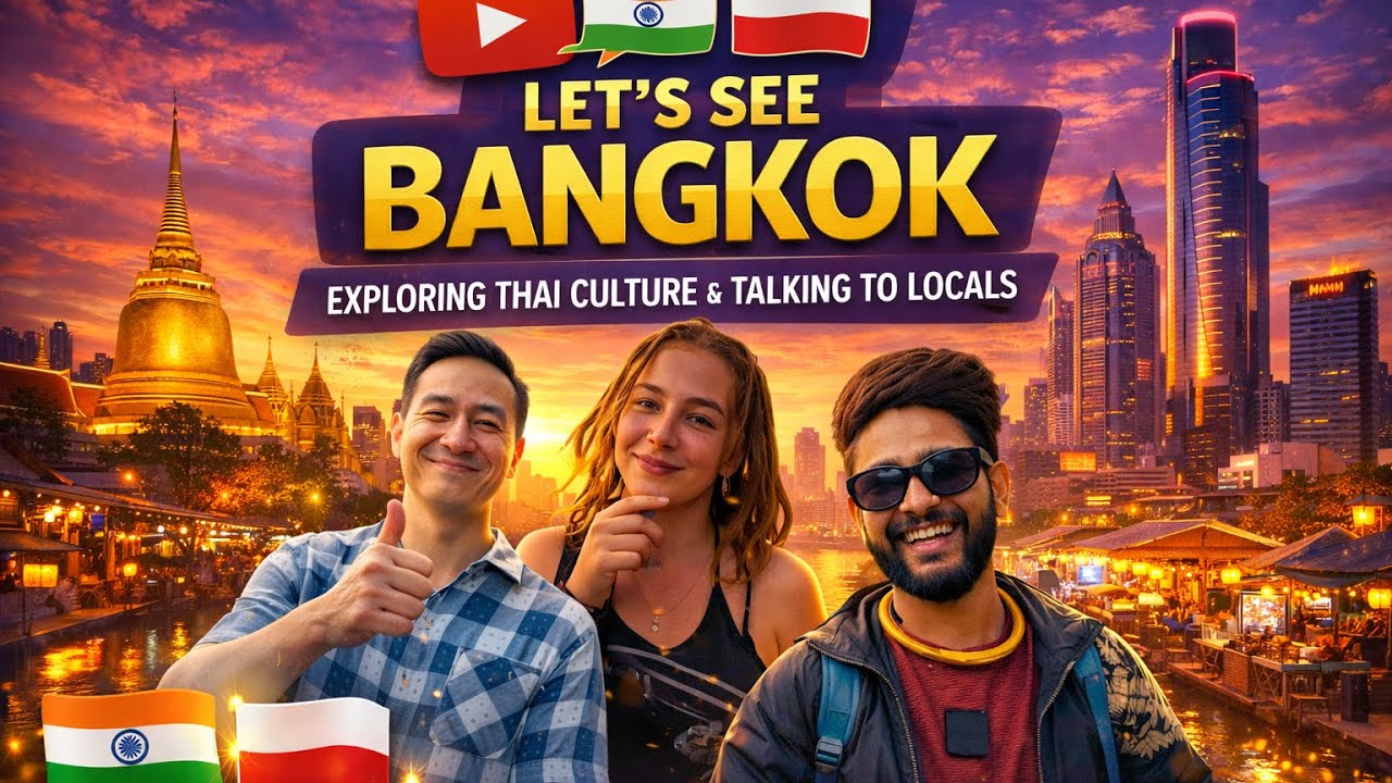 „Rozmowy na bangkockich targach | We Talked to People in Bangkok 🇹🇭”