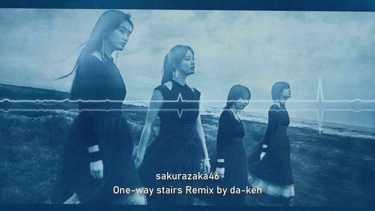 櫻坂46 - One-way stairs Trance Remix - YouTube