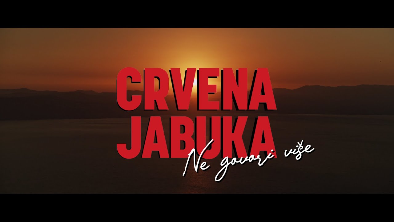 Crvena jabuka - Ne govori više (Official lyric video)