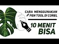 TUTORIAL CORELDRAW Cara Menggunakan Pen Tool 10 MENIT BISA