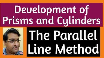 Development of Surfaces of Solids (part 1) Theory and Parallel Line Method by Dr. Ajay Verma