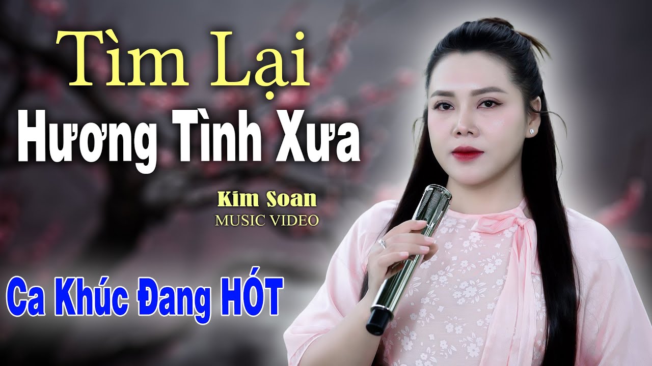Ca Khúc Mới 2025 | Tìm Lại Hương Tình Xưa - Kim Soan Bolero | (Official 4K MV)