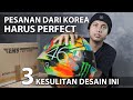 Akhirnya Selesai! Pesanan dari Korea dan harus Perfect! 🎨