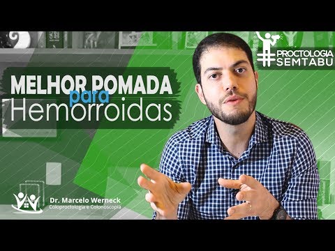 Qual é a melhor pomada para hemorroida? | Dr. Marcelo Werneck