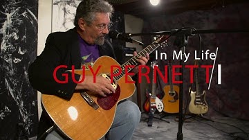 Guy Pernetti~" In My Life"