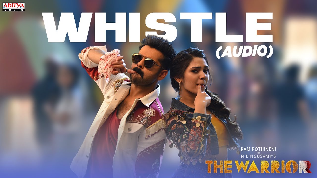 Whistle Audio | The Warriorr | Ram Pothineni | Lingusamy | Krithi Shetty | Devi Sri Prasad