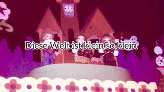 “it’s a small world” German lyrics
