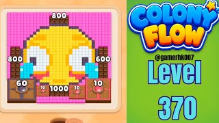 Colony Flow Level 370 Super Hard level Walkthrough Solution 