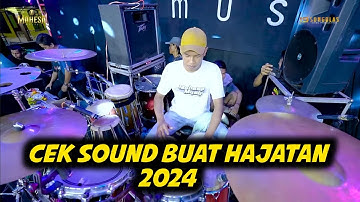 CEK SOUND 2024 PALING SEDIHHH UNTUK HAJATAN DAN KARNAVAL