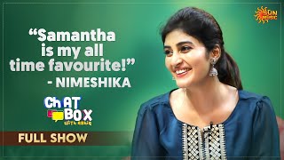 Romance suthama varaadhu! - Nimeshika | Chatbox with Ashiq - Full Show | Sun Music