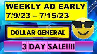 DOLLAR GENERAL WEEKLY AD EARLY 7/9/23 - 7/15/23