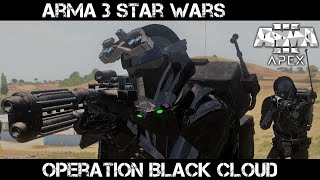 ArmA 3 Star Wars Gameplay - Op Black Cloud - Death Troopers