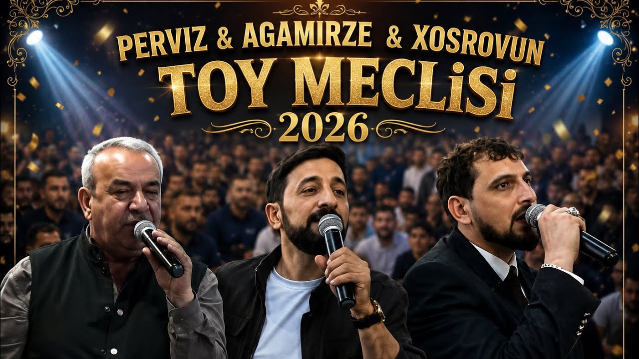 Alqis Edin Lezetdi Meclisdi - Agamirze & Perviz Bulbule & Xosrovun Toy Meclisi Meyxana 2026