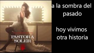 Pastora Soler - Me Despido De Ti Letra Lyrics