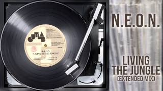 N.E.O.N. - Living In The Jungle (Extended Mix)