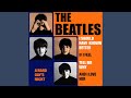 The Beatles A Hard Day S Night 2024 Stereo Fan Remix mp3