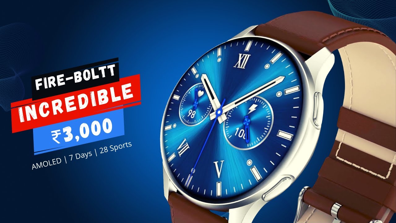 Fire Boltt Incredible Full Specification and Price | AMOLED Screen Under 3000