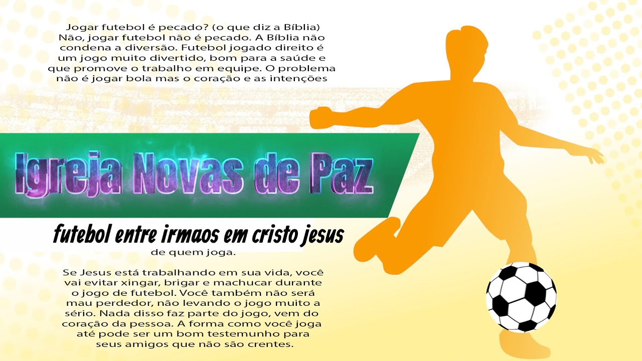 Futebol Entre Irmaos em Cristo Jesus 