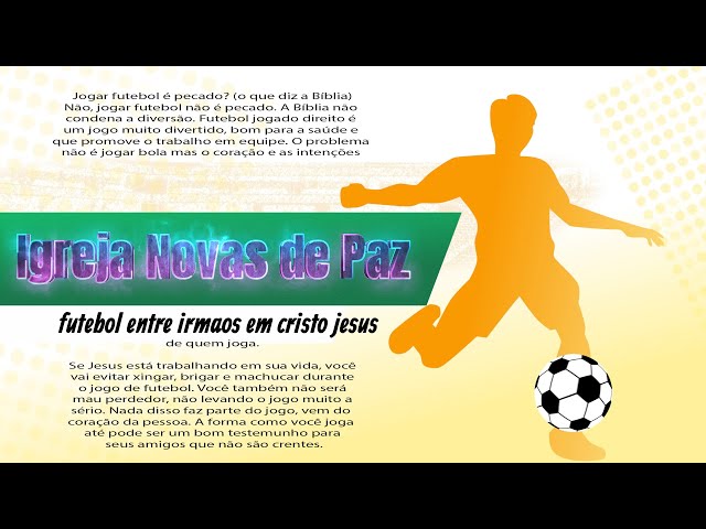 Futebol Entre Irmaos em Cristo Jesus 