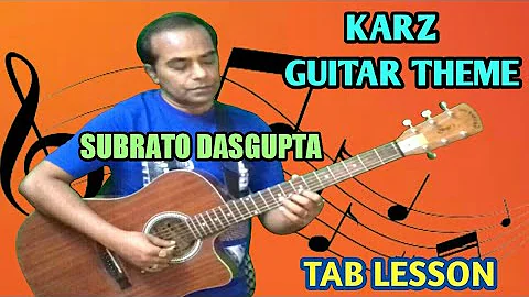 KARZ GUITAR THEME - TAB LESSON - SUBRATO DASGUPTA