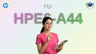 HPE6-A44 Aruba Certified Switching Professional Exam Overview - Ace Your ACSP in 1 Week