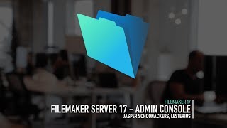 FileMaker Server 17 - Admin console