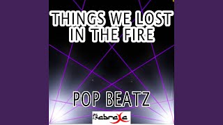 Things We Lost in the Fire