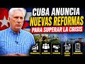 Cuba Anuncia Profundas Reformas para Reactivar la Economía