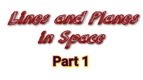 Equations of Lines in Space/Section 11.5/Calicut University 3rd Semester Core Mathematics(Malayalam)