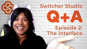 Switcher LIVE: How to Use Switcher Studio - Interface Overview