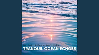 Tranquil Ocean Echoes