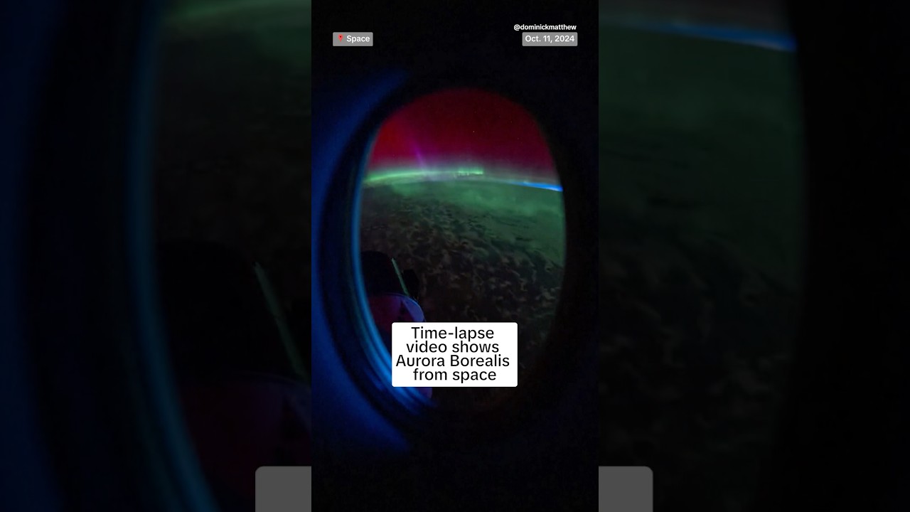 Time-lapse video shows Aurora Borealis from space Time-lapse video shows Aurora Borealis from space