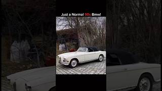 Just a normal 90s bmw 💀