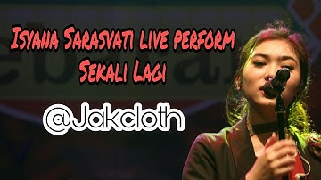 Isyana Sarasvati - sekali lagi live fan cam @jakcloth 18 Juni 2017, bagus banget