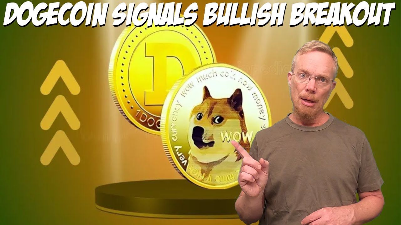 Dogecoin Signals Bullish Breakout